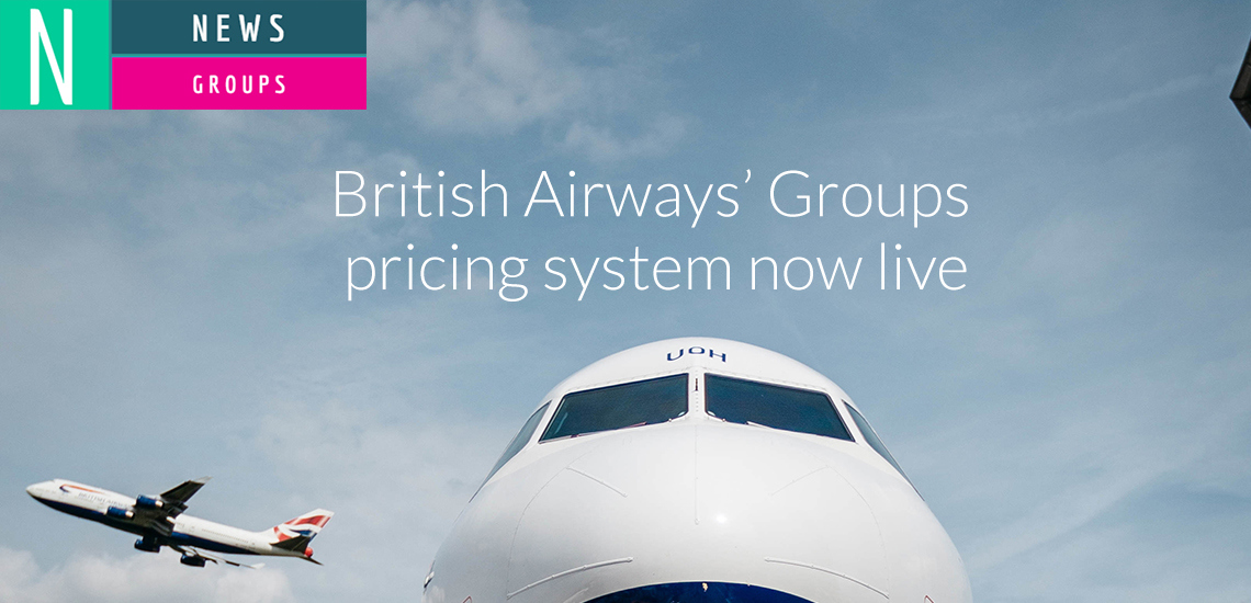 British Airways Groups pricing now live